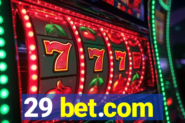 29 bet.com